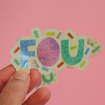 Sticker FOU pailleté