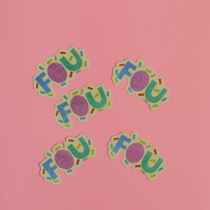 Sticker FOU pailleté